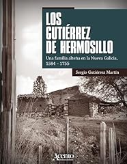 Los gutiérrez hermosillo for sale  Delivered anywhere in USA 