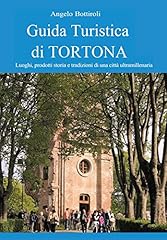 Guida turistica tortona usato  Spedito ovunque in Italia 