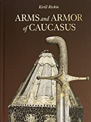 Arms and Armor of Caucasus (English and Russian Edition) for sale  Delivered anywhere in USA 