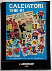 La grande raccolta degli album Panini: Calciatori 1960-1961" (Edizione editoriale de La Gazzetta Dello Sport) - (Figurine in formato stampa, NON adesive) usato  Spedito ovunque in Italia 