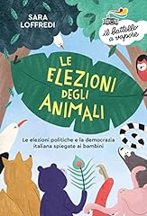 Elezioni degli animali. usato  Spedito ovunque in Italia 