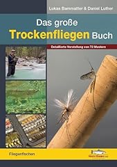 Große trockenfliegen buch gebraucht kaufen  Wird an jeden Ort in Deutschland