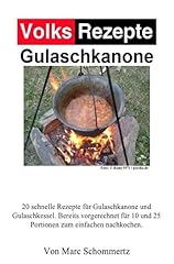 Volksrezepte gulaschkanone rez gebraucht kaufen  Wird an jeden Ort in Deutschland