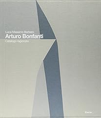 Arturo bonfanti. catalogo usato  Spedito ovunque in Italia 