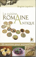 Cuisine romaine antique d'occasion  Livré partout en Belgiqu