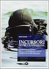 Incursori oltre leggenda. d'occasion  Livré partout en Belgiqu