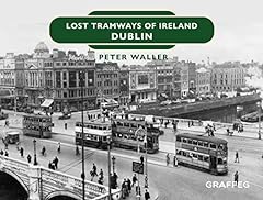 Lost tramways ireland for sale  Delivered anywhere in UK