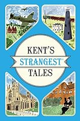 Kent strangest tales for sale  Delivered anywhere in UK