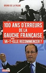 100 ans erreurs d'occasion  Livré partout en France