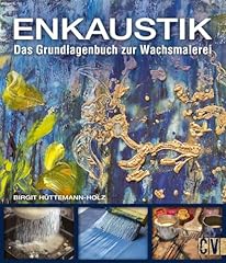 Enkaustik grundlagenbuch zur gebraucht kaufen  Wird an jeden Ort in Deutschland