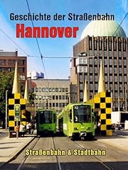 Geschichte straßenbahn hannov gebraucht kaufen  Wird an jeden Ort in Deutschland