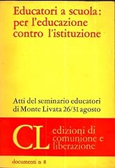 Educatori scuola per usato  Spedito ovunque in Italia 