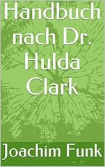 Handbuch hulda clark gebraucht kaufen  Wird an jeden Ort in Deutschland