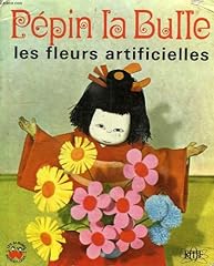 Pepin bulle fleurs d'occasion  Livré partout en France