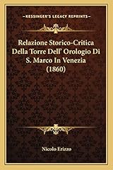 Relazione storico critica usato  Spedito ovunque in Italia 