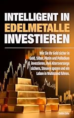 Intelligent edelmetalle invest gebraucht kaufen  Wird an jeden Ort in Deutschland