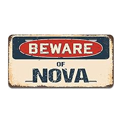 Signmission beware nova for sale  Delivered anywhere in USA 