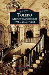 Toledo history architecture for sale  Delivered anywhere in USA 