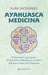 Ayahuasca medicina. sciamanesi usato  Spedito ovunque in Italia 