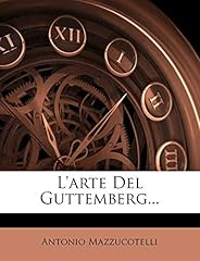 Arte del guttemberg... usato  Spedito ovunque in Italia 