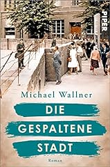 Gespaltene stadt roman gebraucht kaufen  Wird an jeden Ort in Deutschland