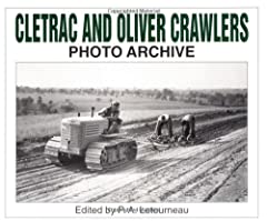 Cletrac and Oliver Crawlers Photo Archive, used for sale  Delivered anywhere in Canada