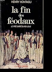 Fin feodaux. pre d'occasion  Livré partout en France