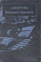 Linotype keyboard operation for sale  Delivered anywhere in USA 