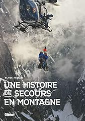 Histoire secours montagne d'occasion  Livré partout en France