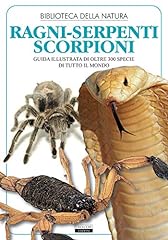 Ragni serpenti scorpioni. usato  Spedito ovunque in Italia 