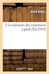 Mémoire cuirassiers pied d'occasion  Livré partout en France