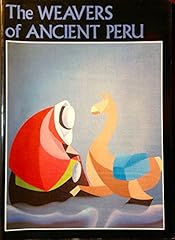 Weavers ancient peru for sale  Delivered anywhere in USA 
