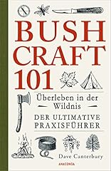 Bushcraft 101 überleben gebraucht kaufen  Wird an jeden Ort in Deutschland