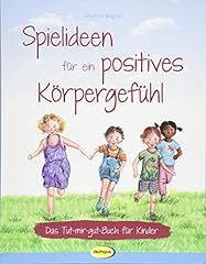 Spielideen positives körperge gebraucht kaufen  Wird an jeden Ort in Deutschland