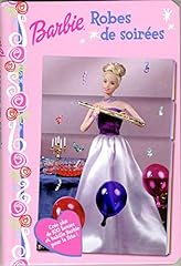 Barbie robes soirées d'occasion  Livré partout en France