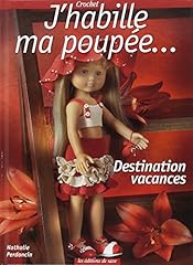 Habille poupée... destination d'occasion  Livré partout en France