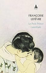 Petit prince cannibale d'occasion  Livré partout en France