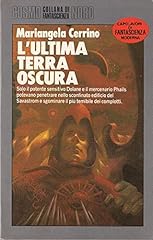 Ultima terra oscura usato  Spedito ovunque in Italia 