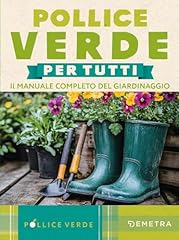 Pollice verde. manuale usato  Spedito ovunque in Italia 