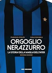 Orgoglio nerazzurro. storia usato  Spedito ovunque in Italia 