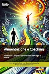 Alimentazione coaching percors usato  Spedito ovunque in Italia 