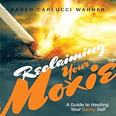 Reclaiming moxie guide for sale  Delivered anywhere in USA 