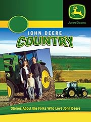 Used, John Deere Country - Stories About Folks Who Love John for sale  Delivered anywhere in USA 