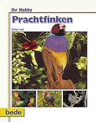 Prachtfinken ihr hobby gebraucht kaufen  Wird an jeden Ort in Deutschland