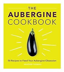 Aubergine cookbook recipes for sale  Delivered anywhere in UK
