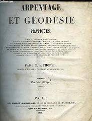 Arpentage geodesie pratique d'occasion  Livré partout en France