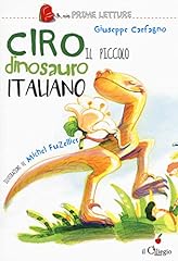 Ciro. piccolo dinosauro usato  Spedito ovunque in Italia 