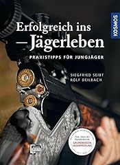 Erfolgreich ins jägerleben gebraucht kaufen  Wird an jeden Ort in Deutschland