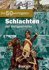 Wichtigsten schlachten weltges gebraucht kaufen  Wird an jeden Ort in Deutschland