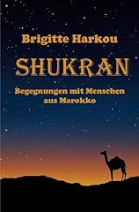 Shukran begegnungen menschen gebraucht kaufen  Wird an jeden Ort in Deutschland